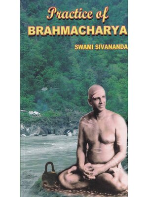 cover image of Practice of Brahmacharya